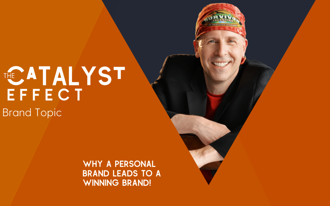 Why a personal brand leads to a winning brand